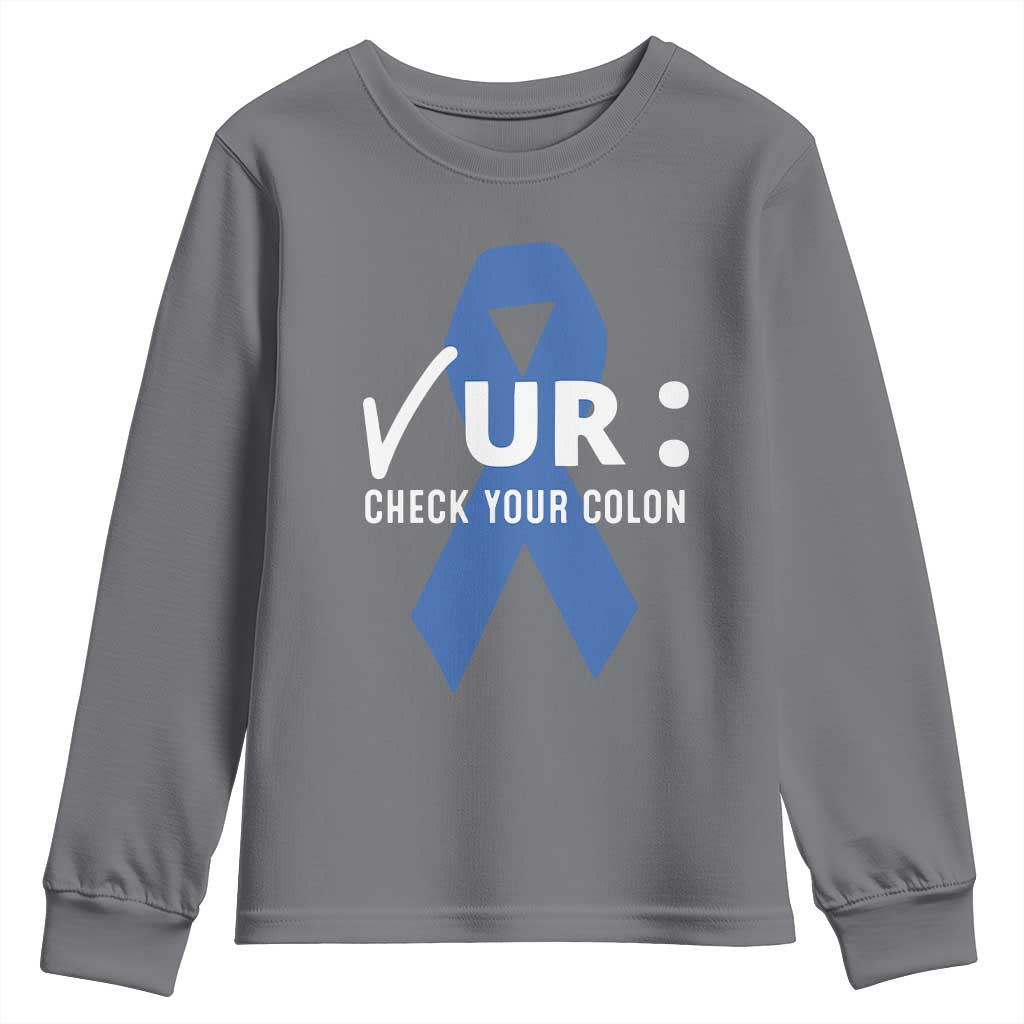 Funny Check Your Colon Colorectal Cancer Support Youth Sweatshirt Dark Blue Ribbon
