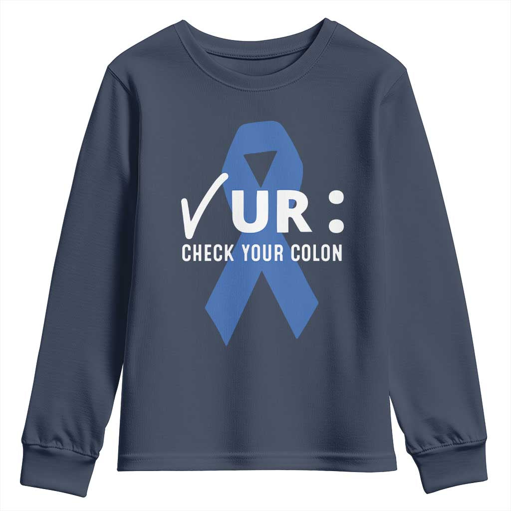 Funny Check Your Colon Colorectal Cancer Support Youth Sweatshirt Dark Blue Ribbon
