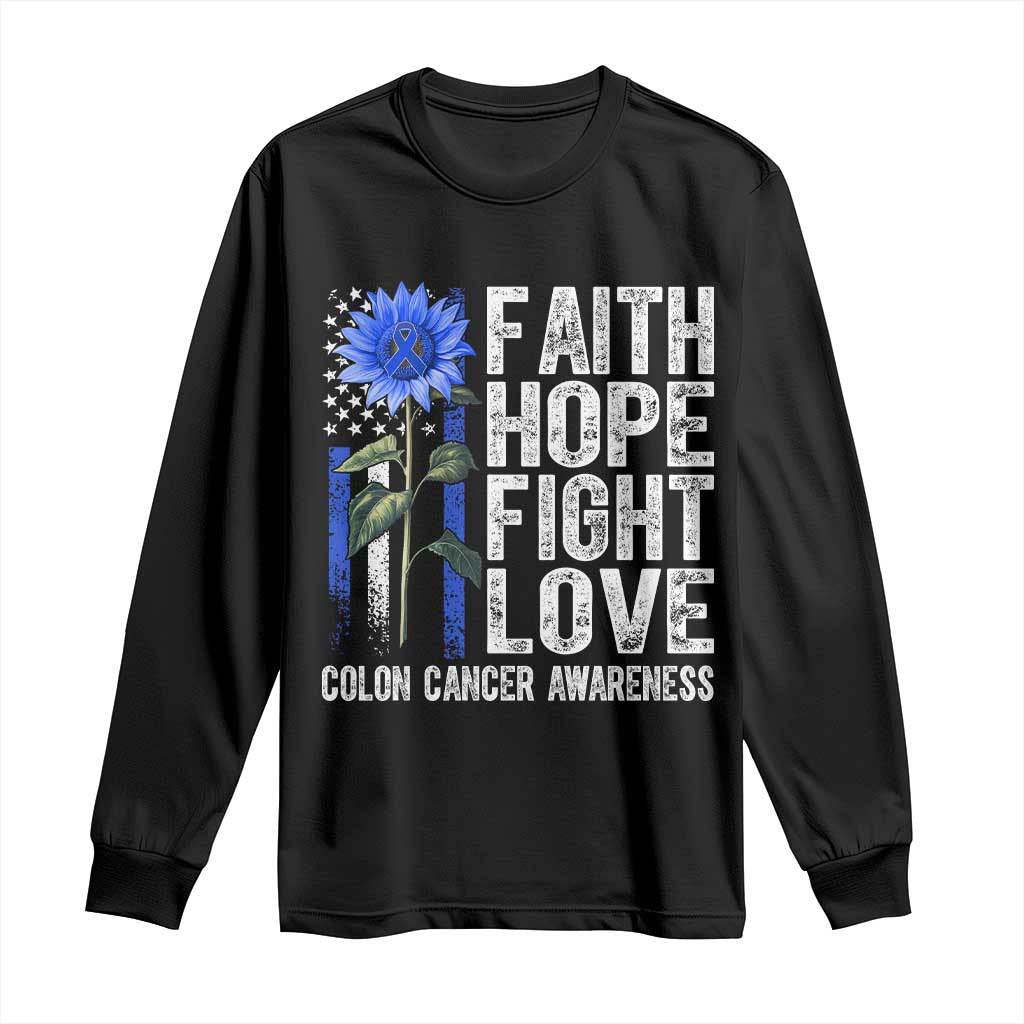 Colon Cancer Support Long Sleeve Shirt Faith Hope Fight Love Sunflower USA Flag