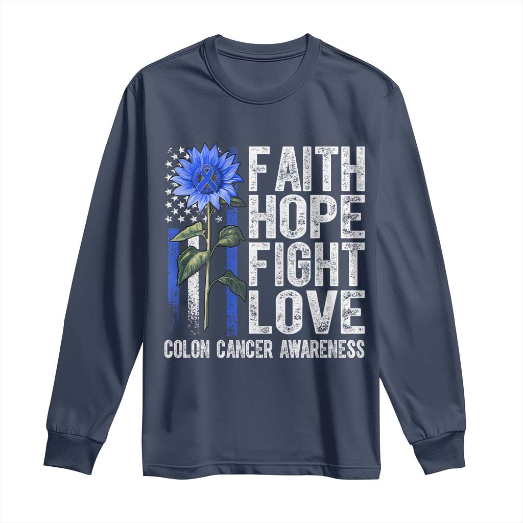 Colon Cancer Support Long Sleeve Shirt Faith Hope Fight Love Sunflower USA Flag