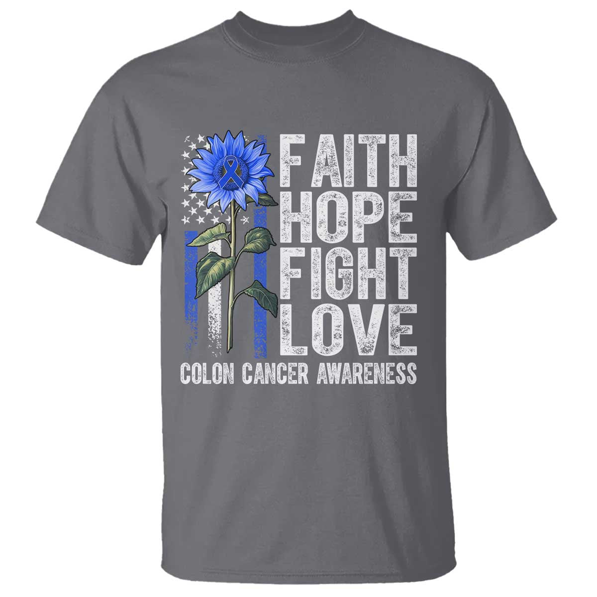 Colon Cancer Support T Shirt Faith Hope Fight Love Sunflower USA Flag