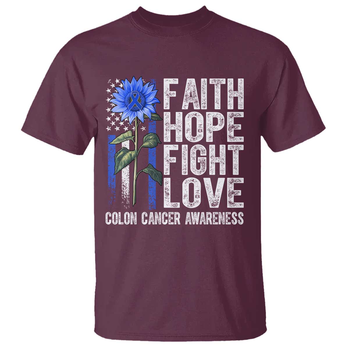 Colon Cancer Support T Shirt Faith Hope Fight Love Sunflower USA Flag