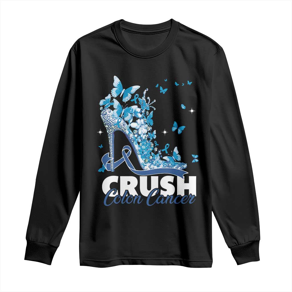 Crush Colon Cancer Long Sleeve Shirt Colorectal Cancer Support Bling Blue Ribbon High Heel