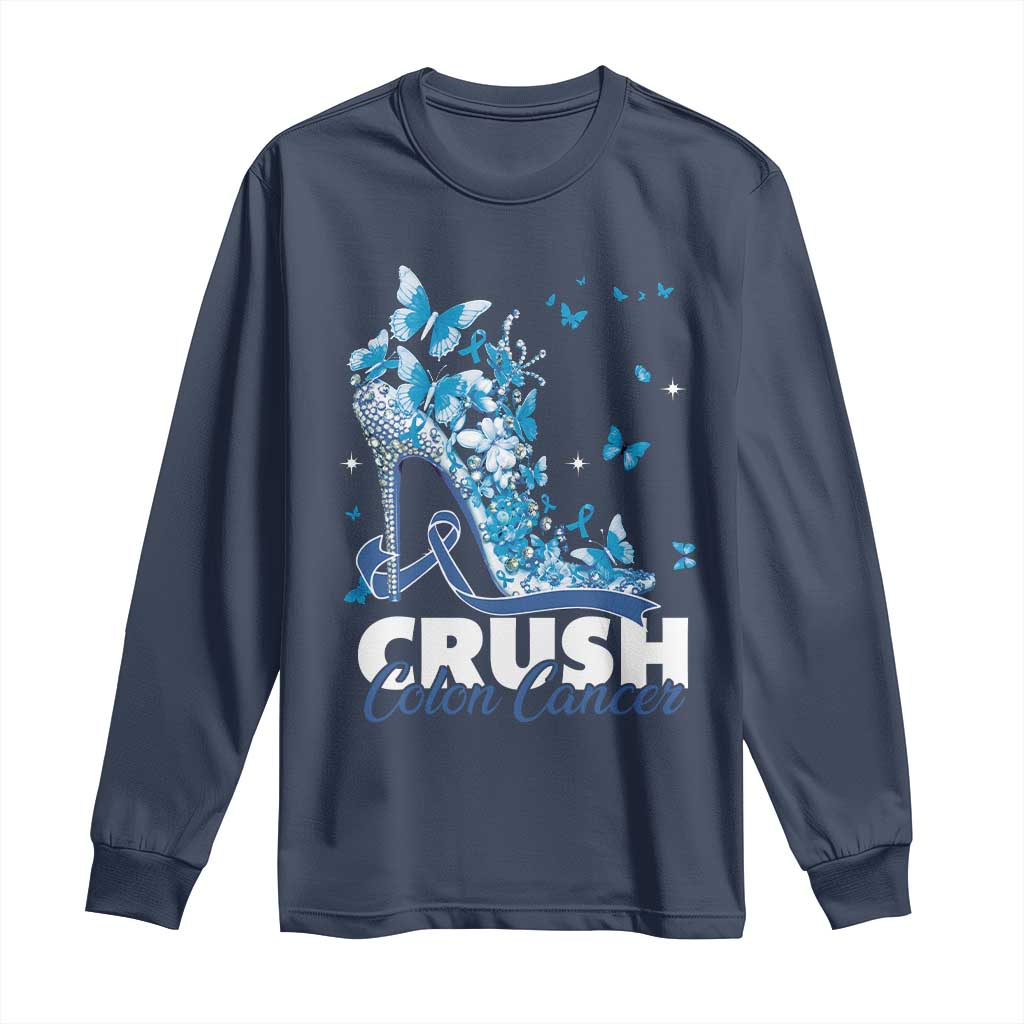 Crush Colon Cancer Long Sleeve Shirt Colorectal Cancer Support Bling Blue Ribbon High Heel