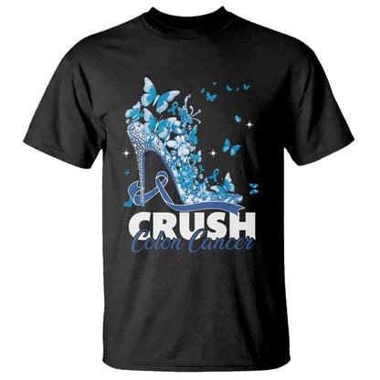 Crush Colon Cancer T Shirt Colorectal Cancer Support Bling Blue Ribbon High Heel