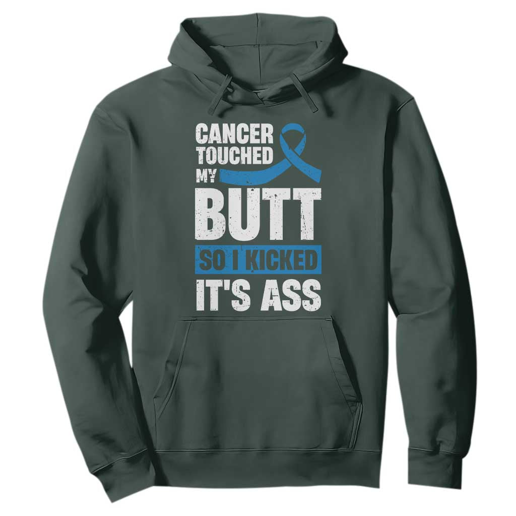 Colon Cancer Support Hoodie Cancer Touched My Butt So I Kicked It's Ass Dark Blue Ribbon