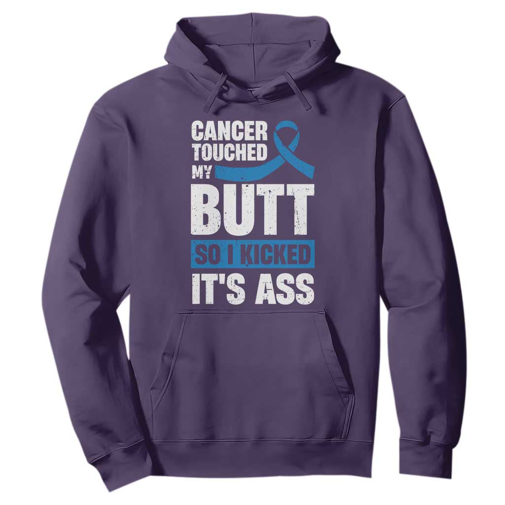 Colon Cancer Support Hoodie Cancer Touched My Butt So I Kicked It's Ass Dark Blue Ribbon