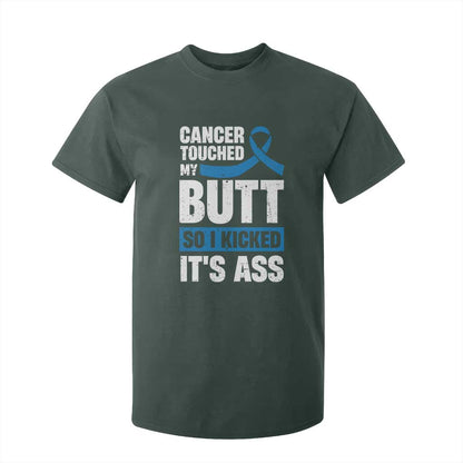 Colon Cancer Support T Shirt For Kid Cancer Touched My Butt So I Kicked It's Ass Dark Blue Ribbon