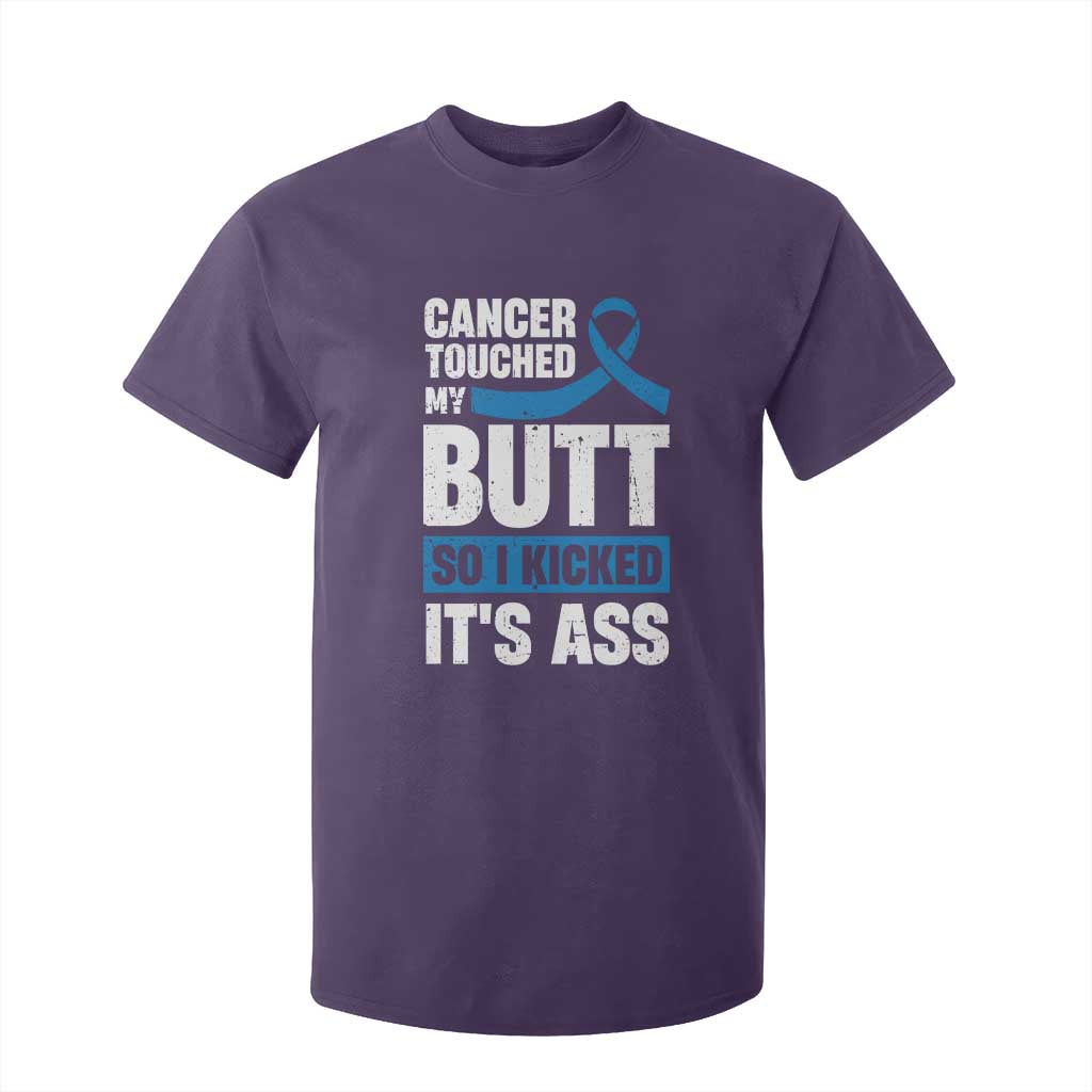 Colon Cancer Support T Shirt For Kid Cancer Touched My Butt So I Kicked It's Ass Dark Blue Ribbon