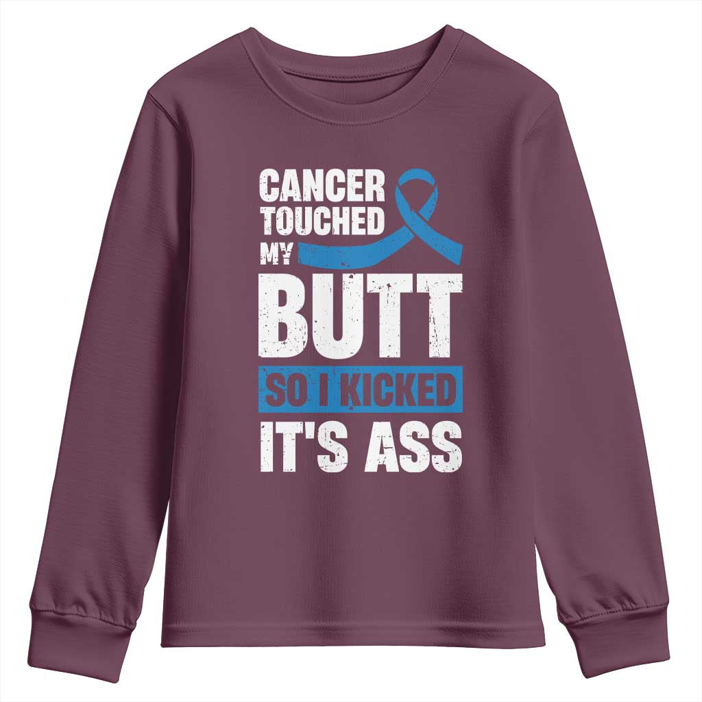 Colon Cancer Support Youth Sweatshirt Cancer Touched My Butt So I Kicked It's Ass Dark Blue Ribbon