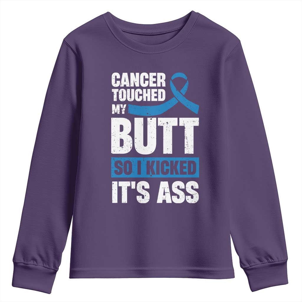 Colon Cancer Support Youth Sweatshirt Cancer Touched My Butt So I Kicked It's Ass Dark Blue Ribbon