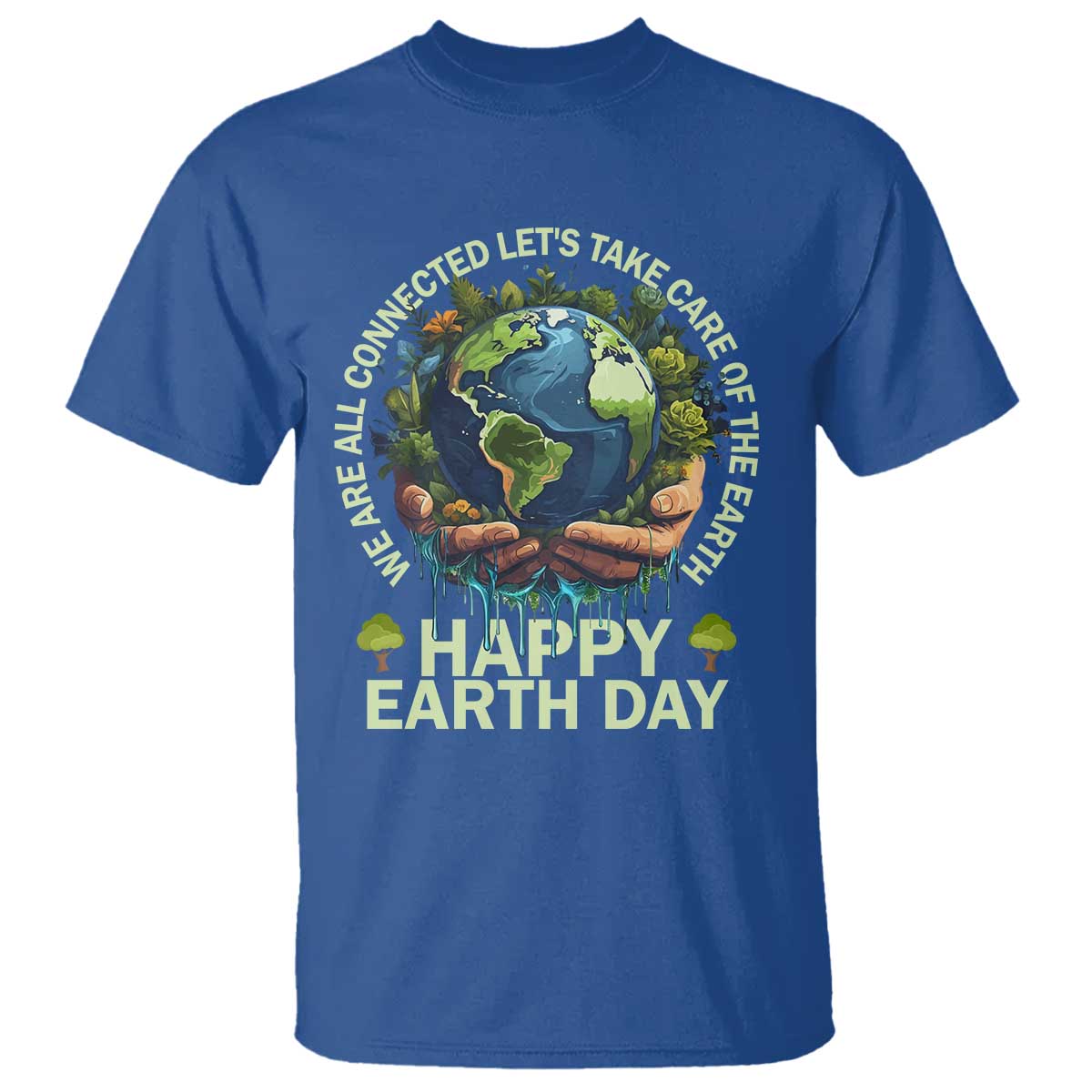 happy-earth-day-t-shirt-we-are-all-connected-lets-take-care-of-the-earth