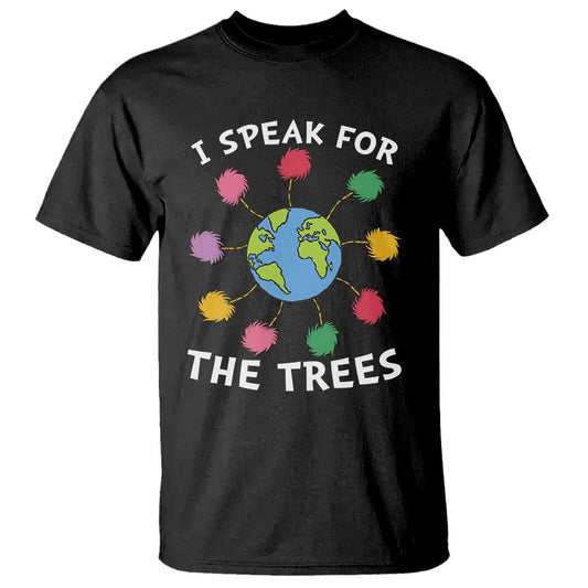 funny-earth-day-i-speak-for-the-trees-planet-t-shirt-hippie
