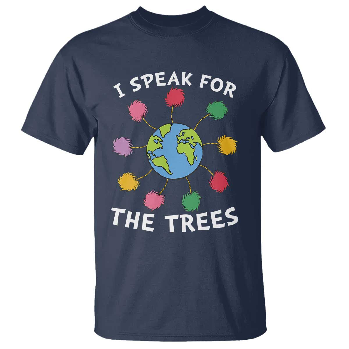 funny-earth-day-i-speak-for-the-trees-planet-t-shirt-hippie