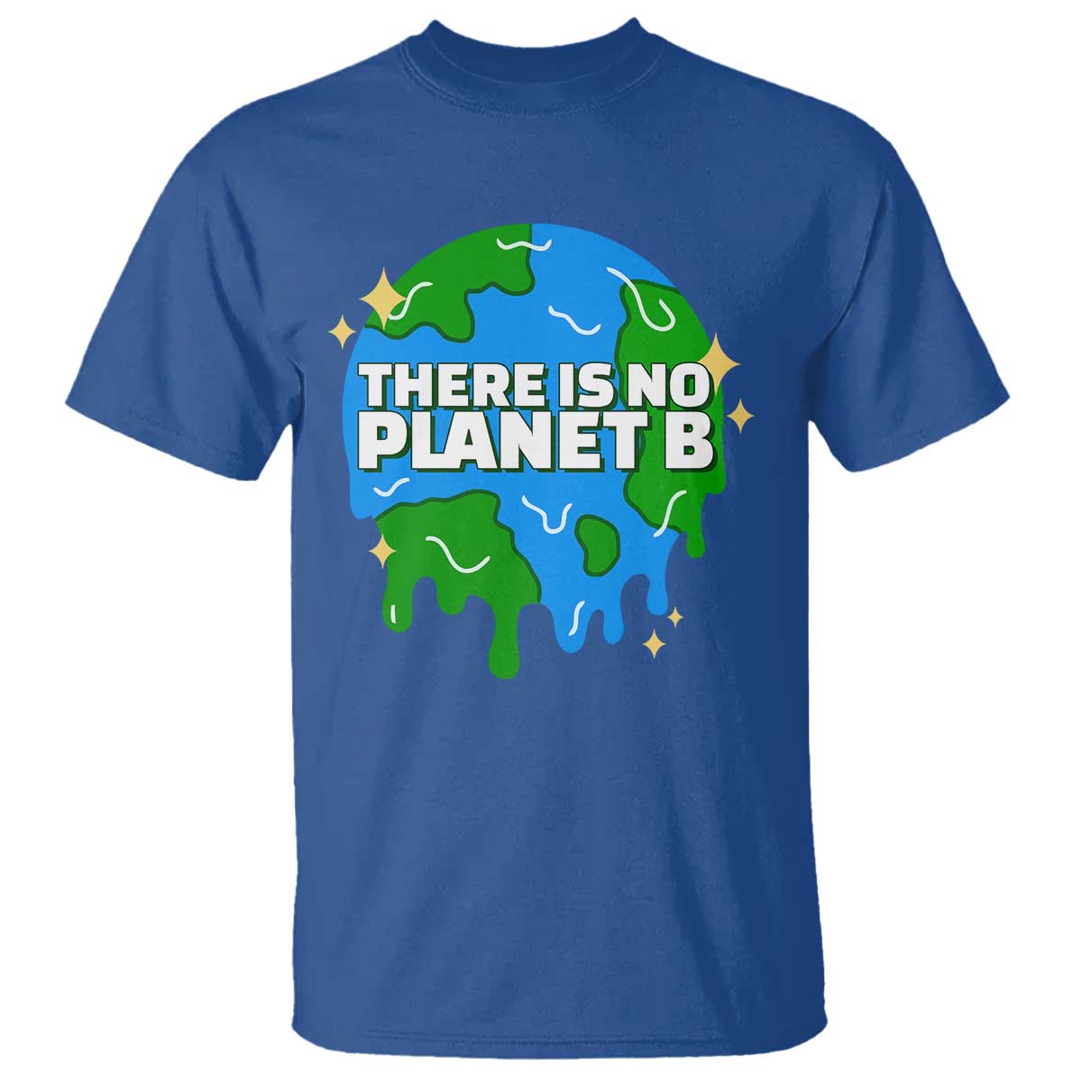 funny-earth-day-there-is-no-planet-b-t-shirt