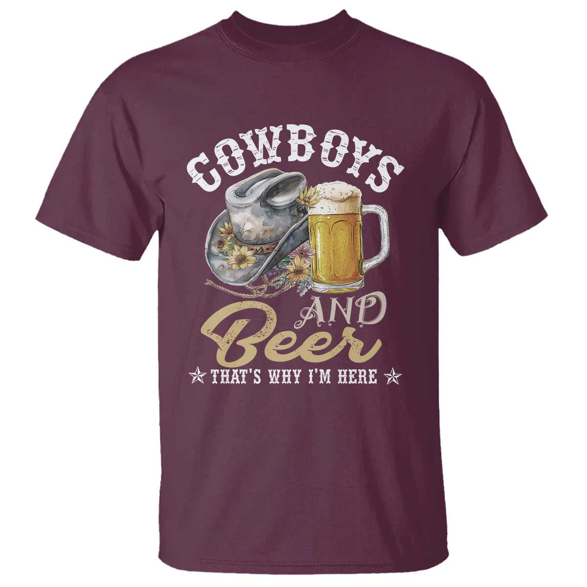western-t-shirt-cowboys-and-beer-thats-why-im-here-funny-saying