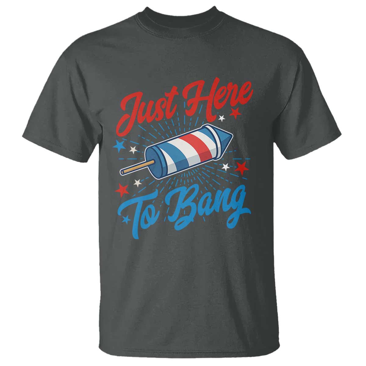 funny-fireworks-just-here-to-bang-t-shirt-american-flag-firecracker-rocket