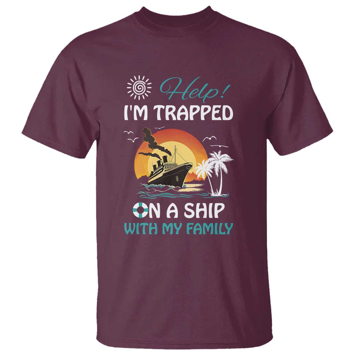 funny-cruise-trip-t-shirt-help-im-trapped-on-a-ship-with-my-family-summer-vacation
