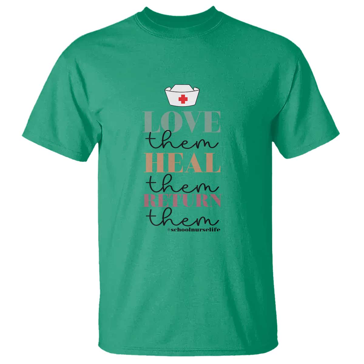school-nurse-t-shirt-love-heal-return-them-nursing-cap