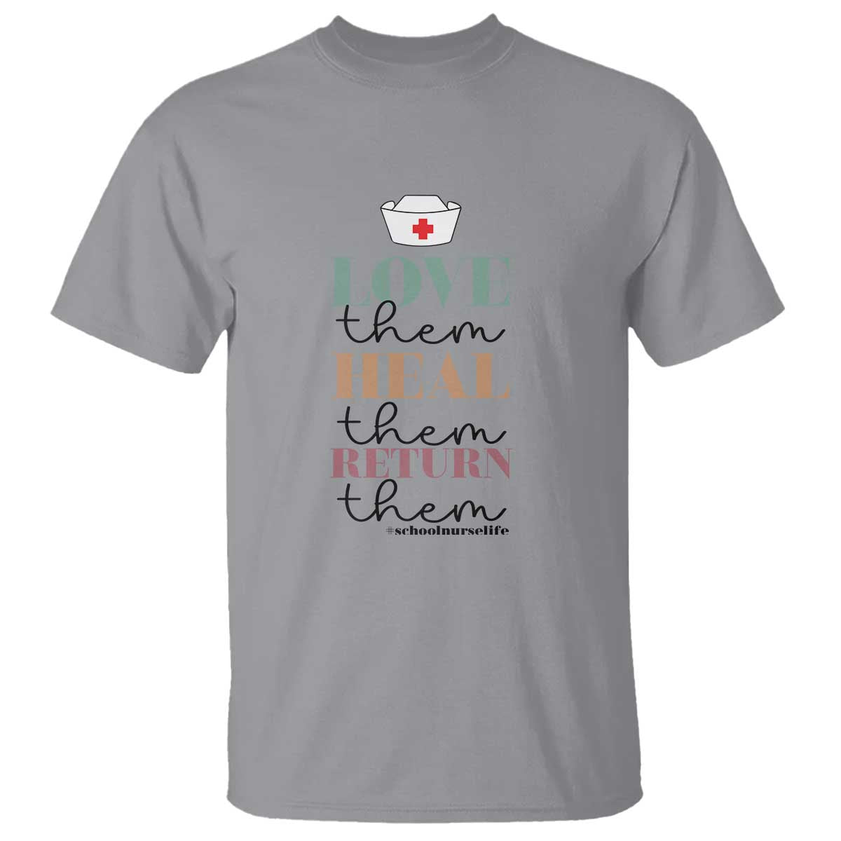 school-nurse-t-shirt-love-heal-return-them-nursing-cap