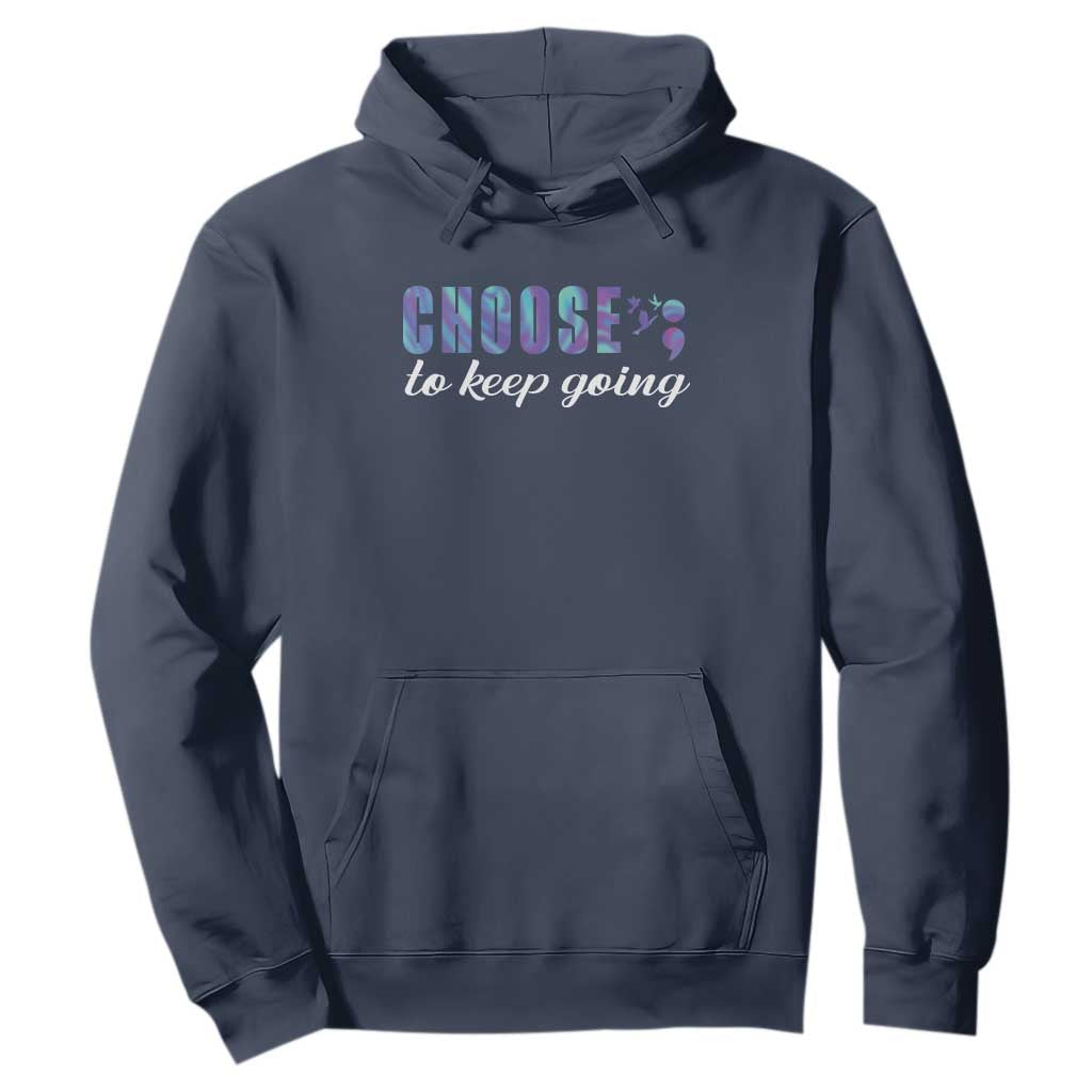 Suicide Prevention Support Hoodie Choose To Keep Going Semicolon Birds