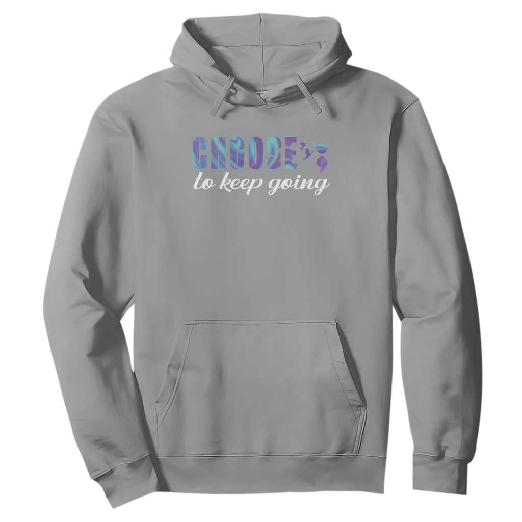 Suicide Prevention Support Hoodie Choose To Keep Going Semicolon Birds
