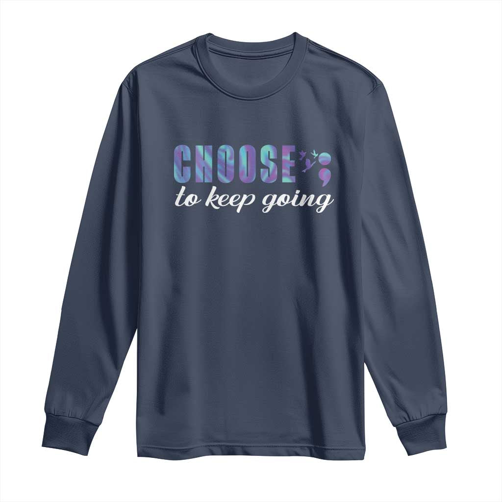 Suicide Prevention Support Long Sleeve Shirt Choose To Keep Going Semicolon Birds