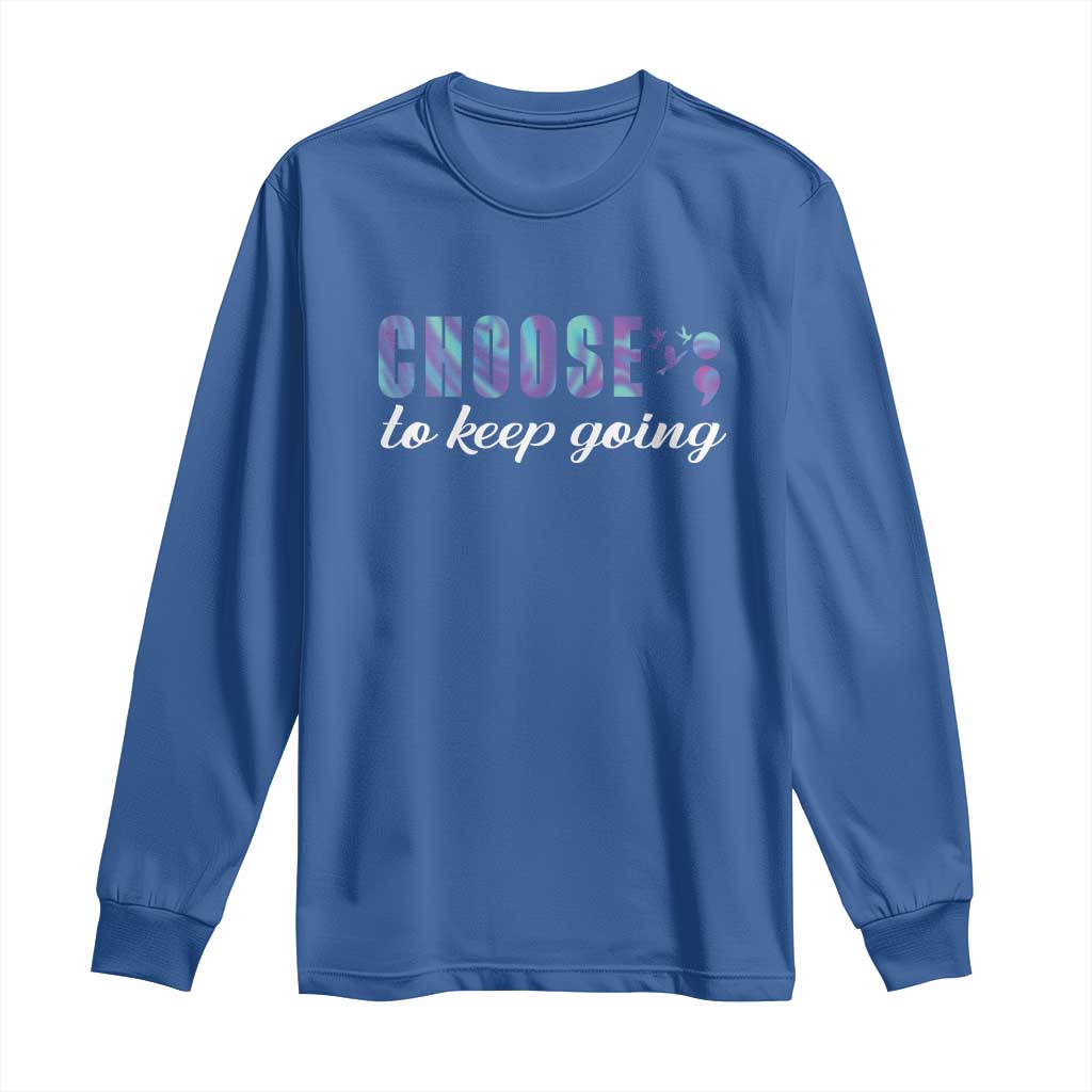 Suicide Prevention Support Long Sleeve Shirt Choose To Keep Going Semicolon Birds
