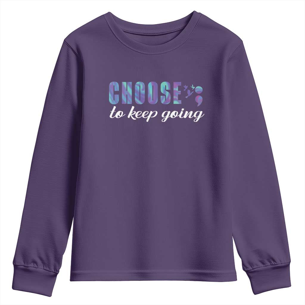 Suicide Prevention Support Youth Sweatshirt Choose To Keep Going Semicolon Birds