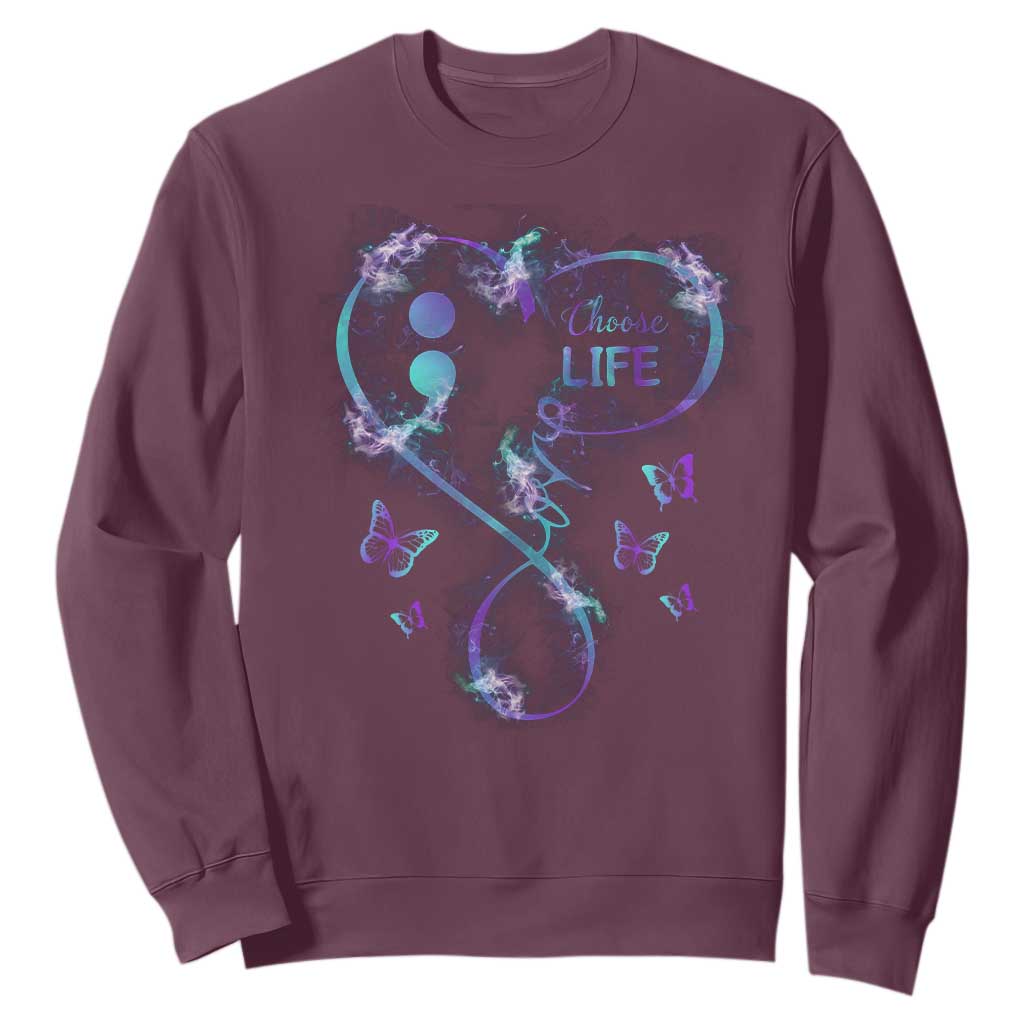 Suicide Prevention Support Sweatshirt Choose Life Love Heart Semicolon Butterfly