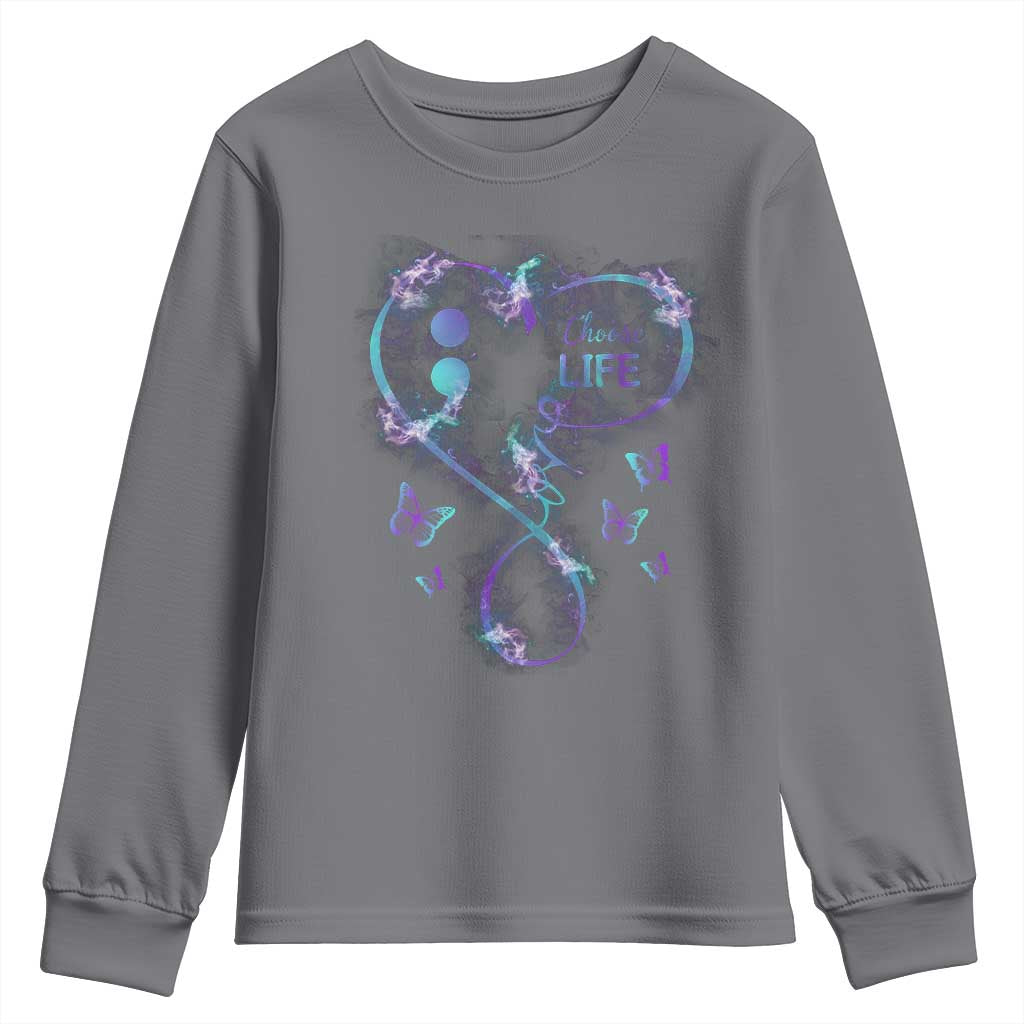 Suicide Prevention Support Youth Sweatshirt Choose Life Love Heart Semicolon Butterfly