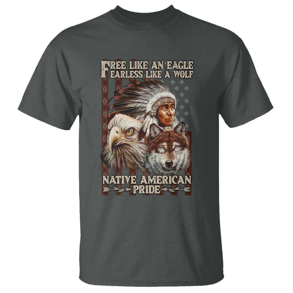native-american-pride-t-shirt-free-like-an-eagle-fearless-like-a-wolf-vintage-flag