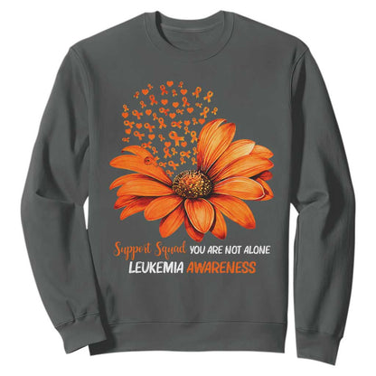 Leukemia Support Squad You Are Not Alone Sweatshirt Orange Sunflower Ribbon