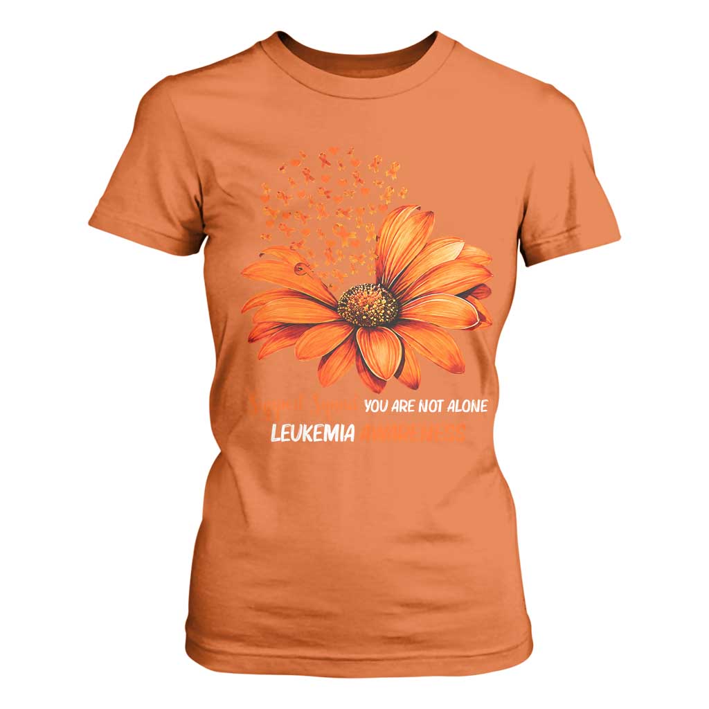 Leukemia Support Squad You Are Not Alone T Shirt For Women Orange Sunflower Ribbon