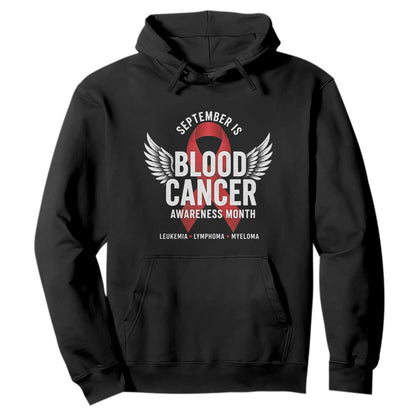 September Is Blood Cancer Support Month Hoodie Leukemia Lymphoma Myeloma Red Ribbon
