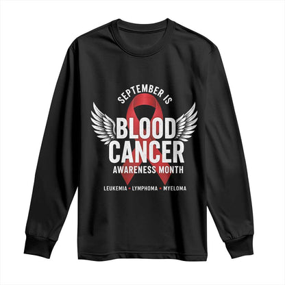 September Is Blood Cancer Support Month Long Sleeve Shirt Leukemia Lymphoma Myeloma Red Ribbon