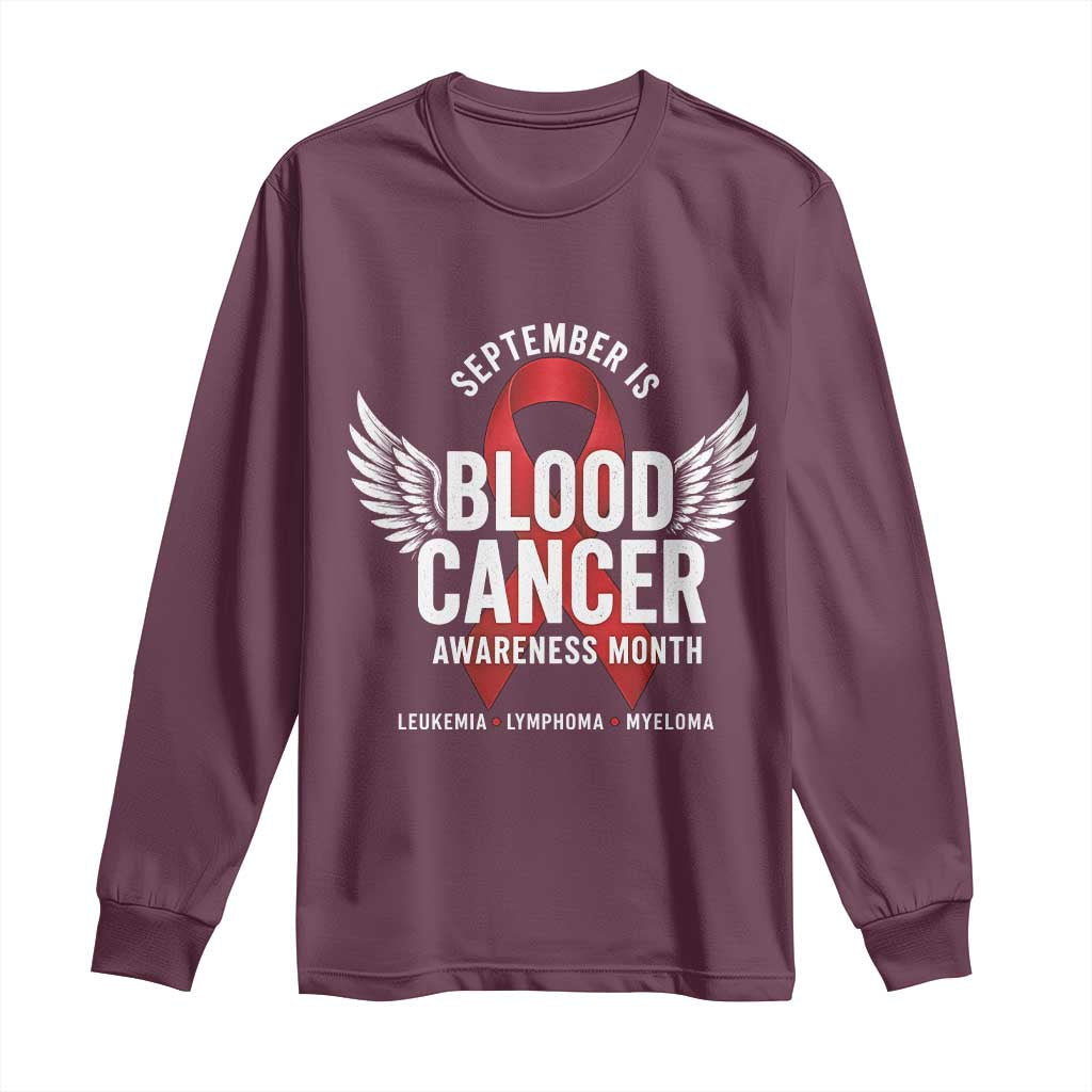 September Is Blood Cancer Support Month Long Sleeve Shirt Leukemia Lymphoma Myeloma Red Ribbon