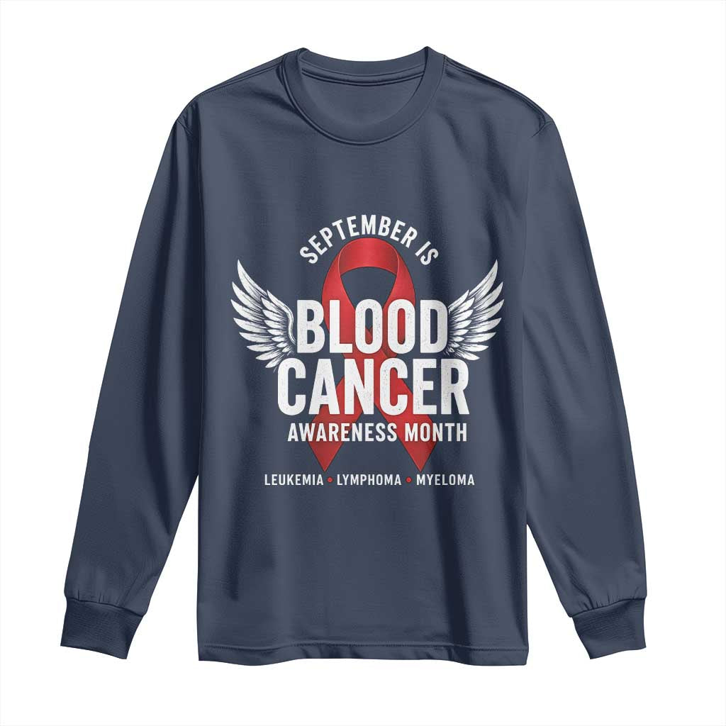 September Is Blood Cancer Support Month Long Sleeve Shirt Leukemia Lymphoma Myeloma Red Ribbon