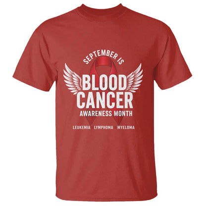 September Is Blood Cancer Support Month T Shirt Leukemia Lymphoma Myeloma Red Ribbon