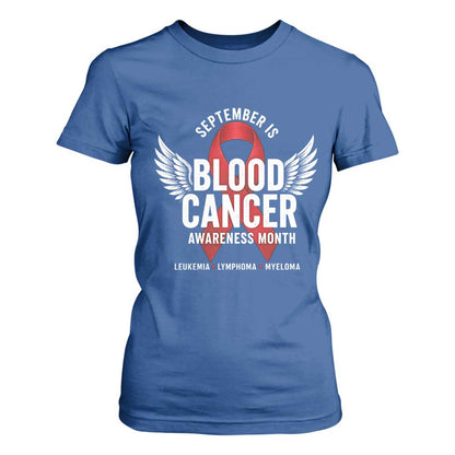 September Is Blood Cancer Support Month T Shirt For Women Leukemia Lymphoma Myeloma Red Ribbon