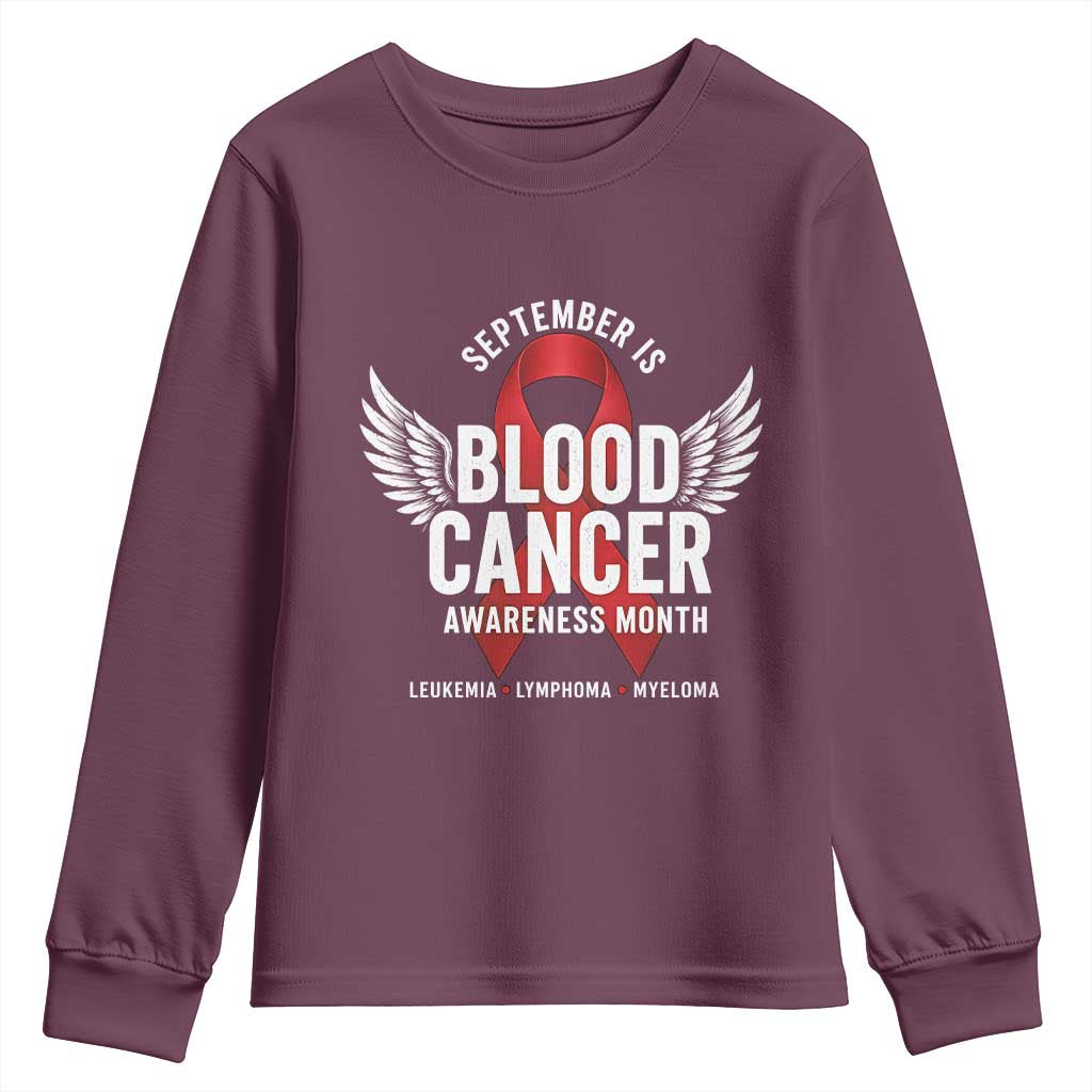 September Is Blood Cancer Support Month Youth Sweatshirt Leukemia Lymphoma Myeloma Red Ribbon