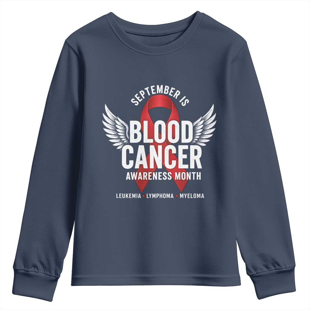 September Is Blood Cancer Support Month Youth Sweatshirt Leukemia Lymphoma Myeloma Red Ribbon