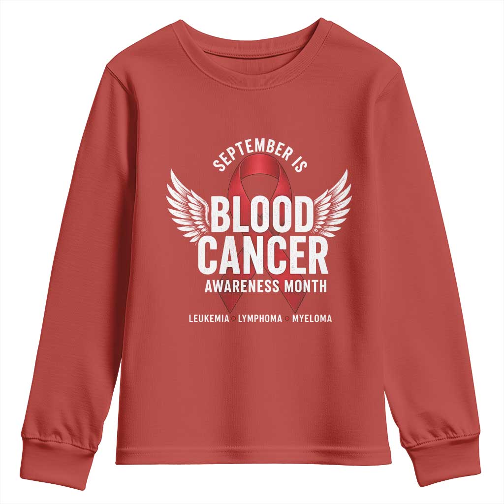 September Is Blood Cancer Support Month Youth Sweatshirt Leukemia Lymphoma Myeloma Red Ribbon