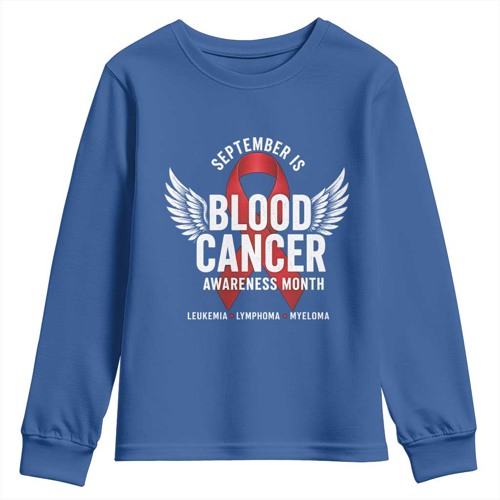 September Is Blood Cancer Support Month Youth Sweatshirt Leukemia Lymphoma Myeloma Red Ribbon