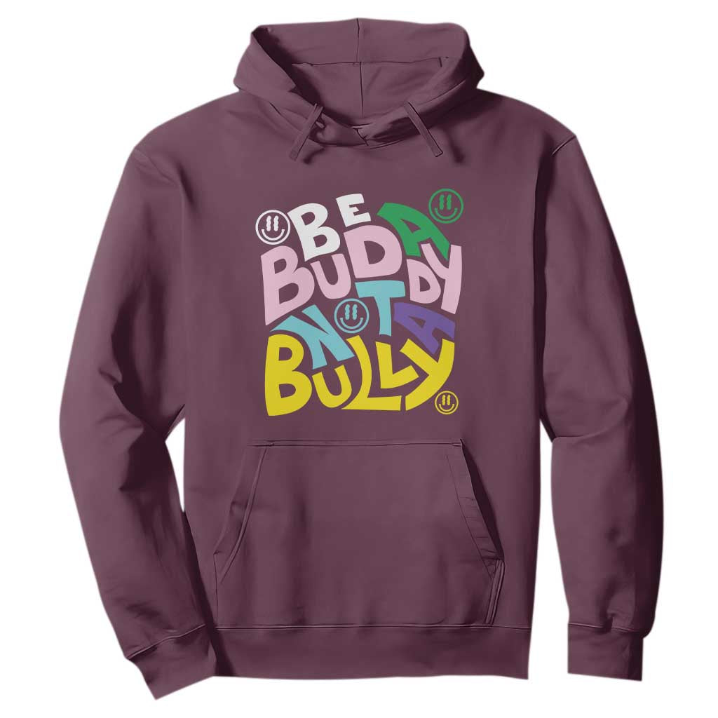 Unity Day Orange Hoodie Be A Buddy Not A Bully Bullying Prevention