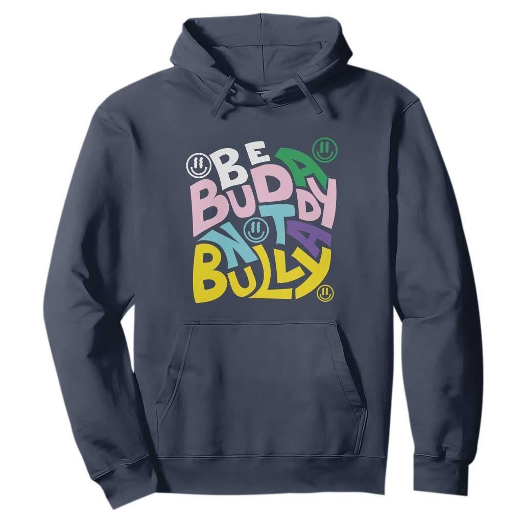 Unity Day Orange Hoodie Be A Buddy Not A Bully Bullying Prevention