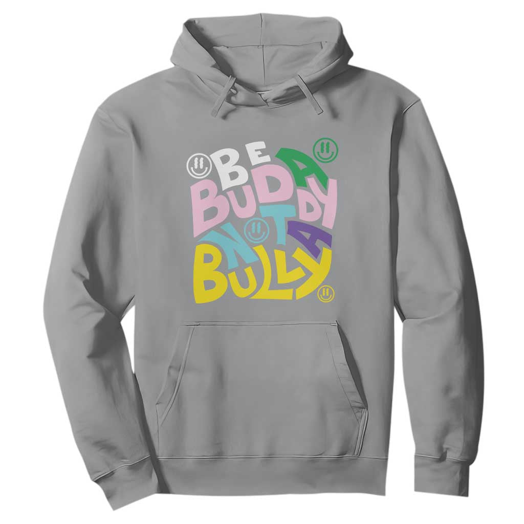 Unity Day Orange Hoodie Be A Buddy Not A Bully Bullying Prevention