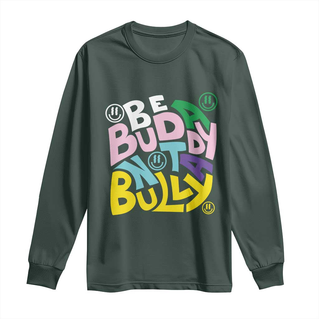 Unity Day Orange Long Sleeve Shirt Be A Buddy Not A Bully Bullying Prevention