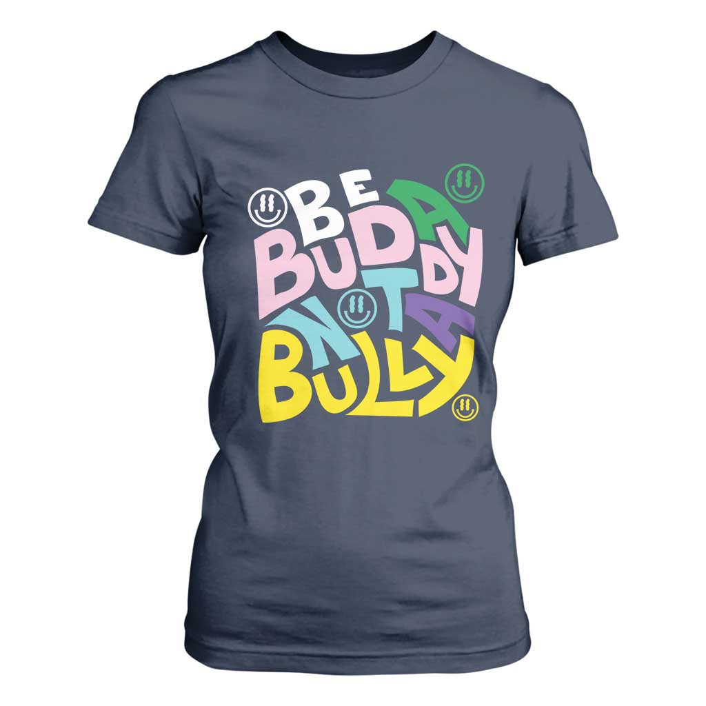 Unity Day Orange T Shirt For Women Be A Buddy Not A Bully Bullying Prevention
