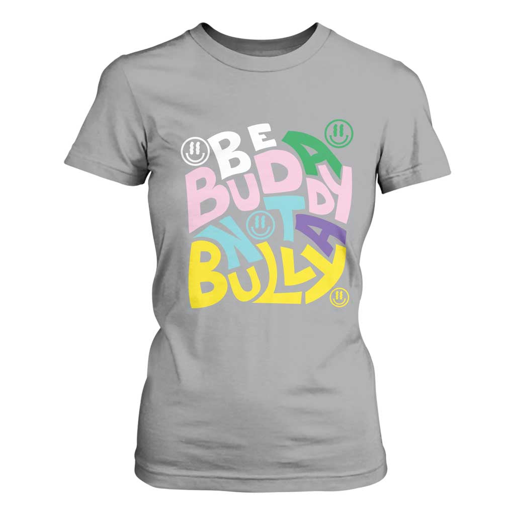 Unity Day Orange T Shirt For Women Be A Buddy Not A Bully Bullying Prevention